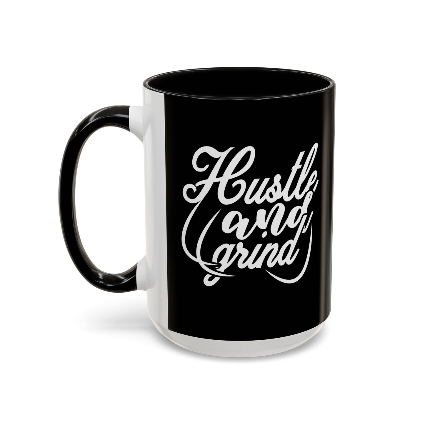 Hustle And Grind Accent Coffee Mug (11, 15oz)