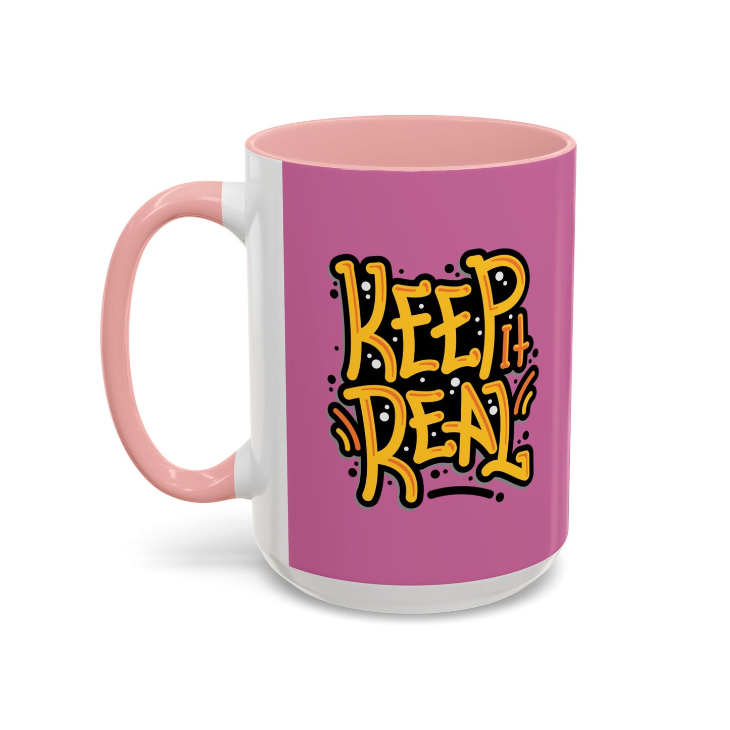 Keep It Real Accent Coffee Mug (11, 15oz)