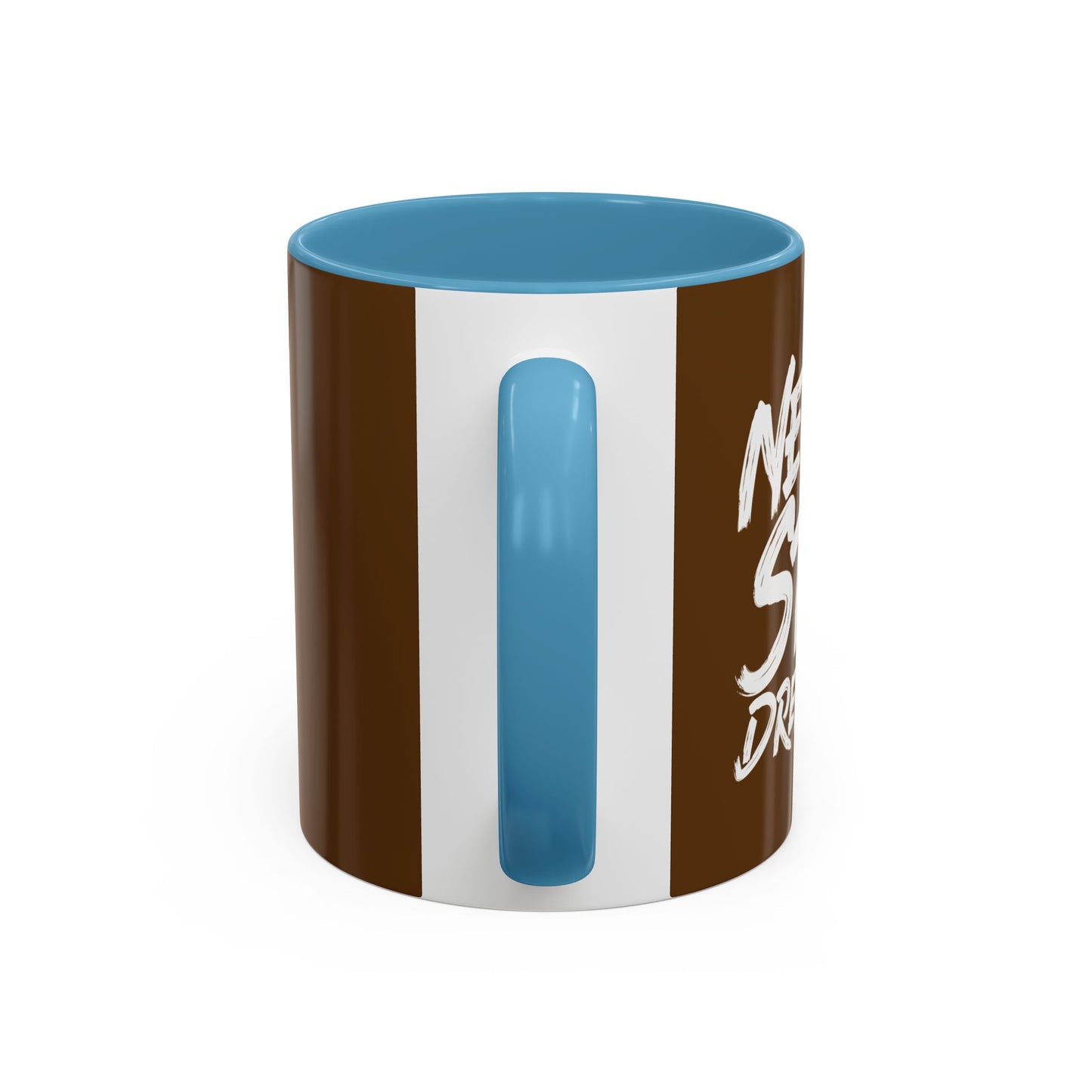 Never Stop Dreaming Accent Coffee Mug (11, 15oz)