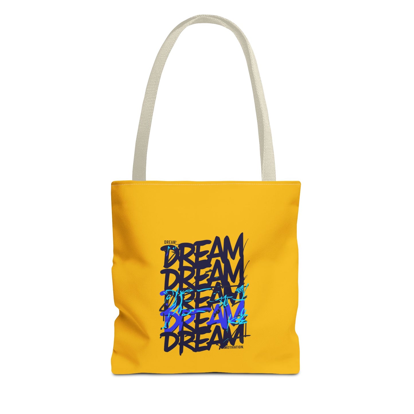 Dream Motivation Tote Bag (AOP)