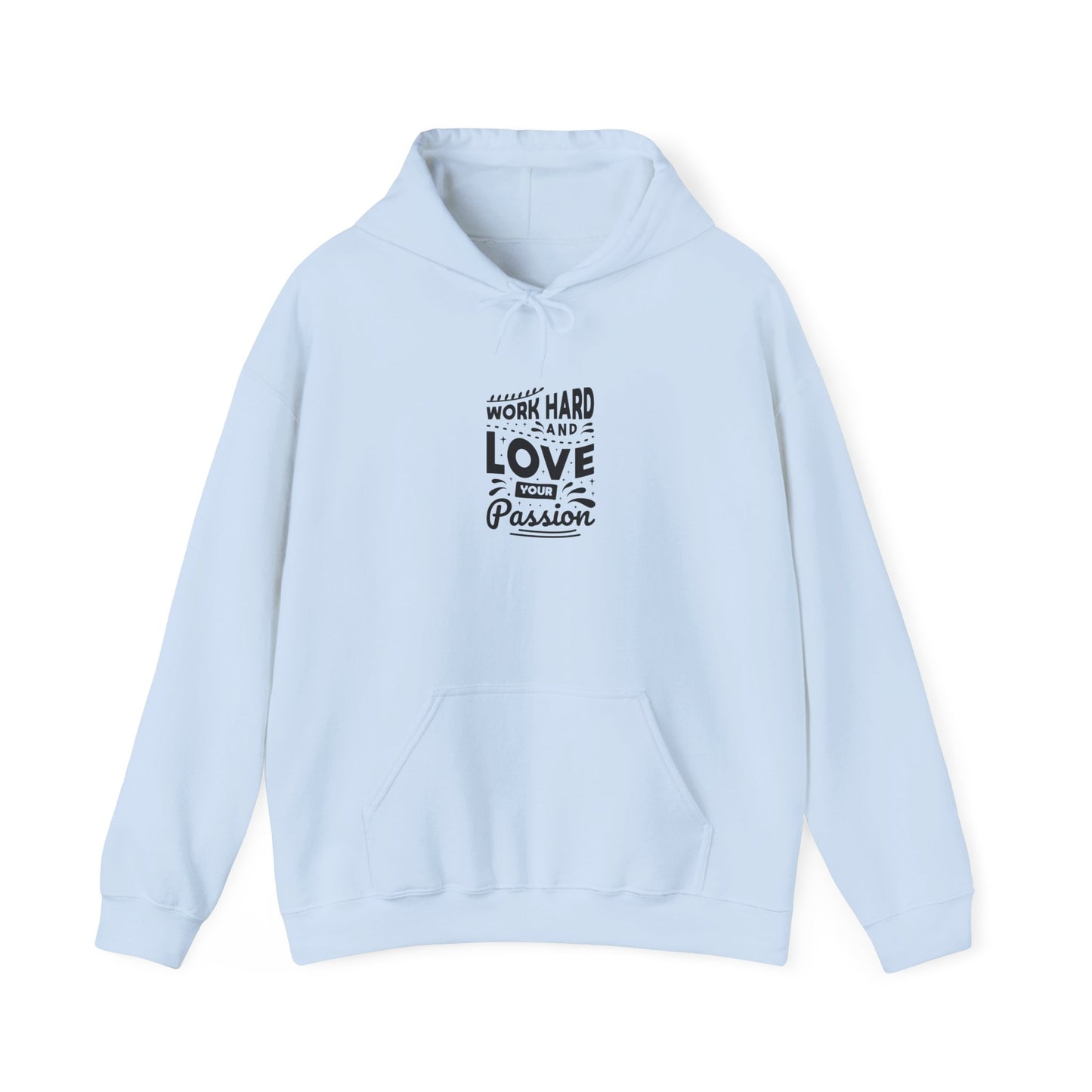 Work Hard And Love Your Passion Unisex Heavy Blend™ Hooded Sweatshirt