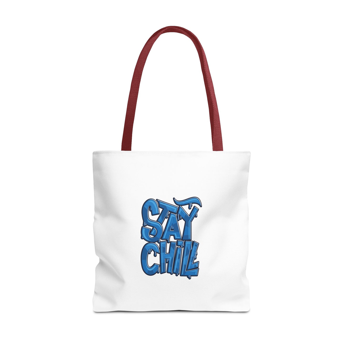 Stay Chill Tote Bag (AOP)
