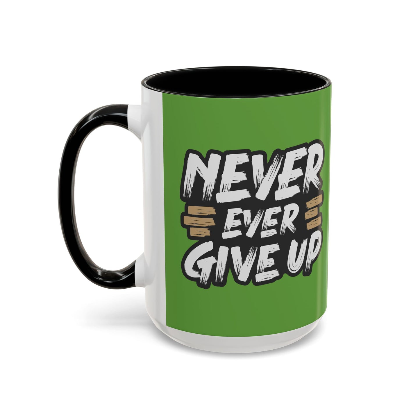 Never Give Up Accent Coffee Mug (11, 15oz)