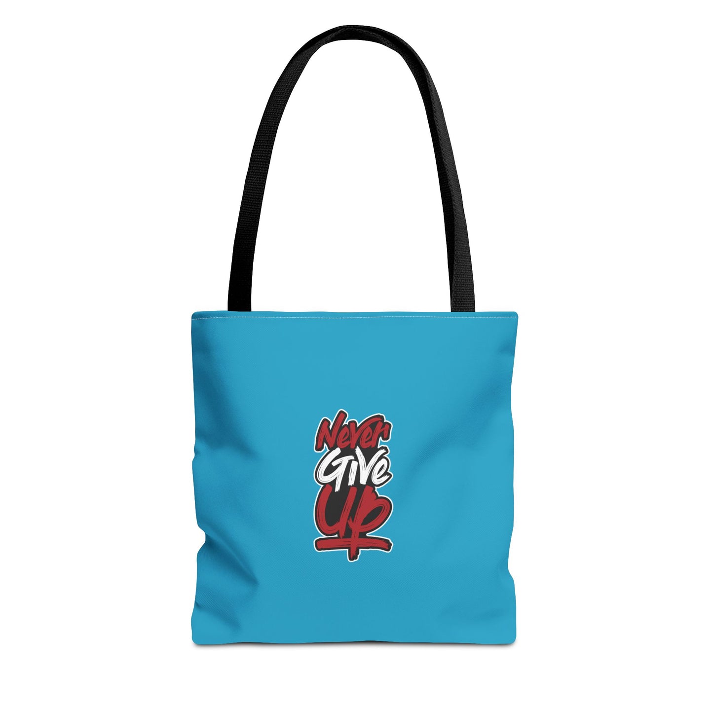 Never Give Up Tote Bag (AOP)