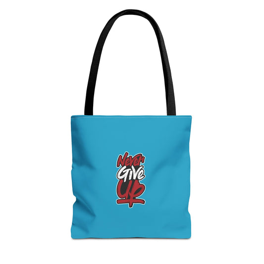 Never Give Up Tote Bag (AOP)