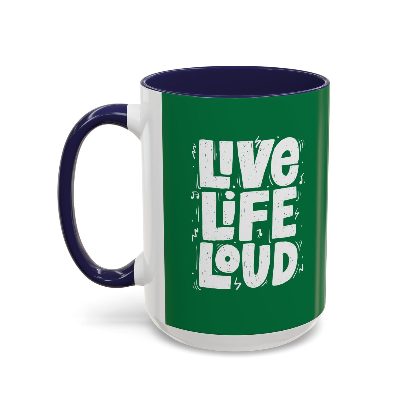 Live Life Loud Accent Coffee Mug (11, 15oz)