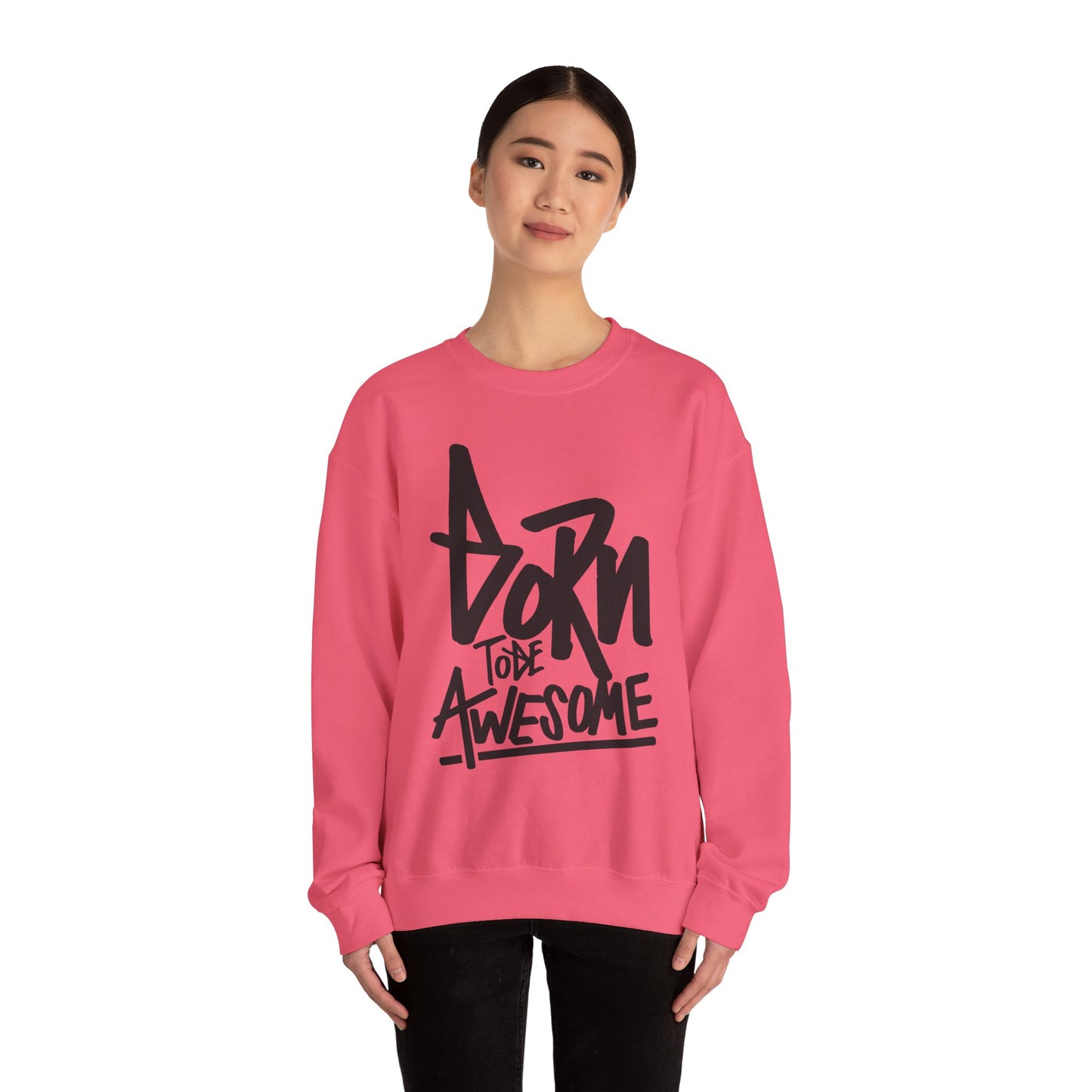 Born To Be Awesome Unisex Heavy Blend™ Crewneck Sweatshirt