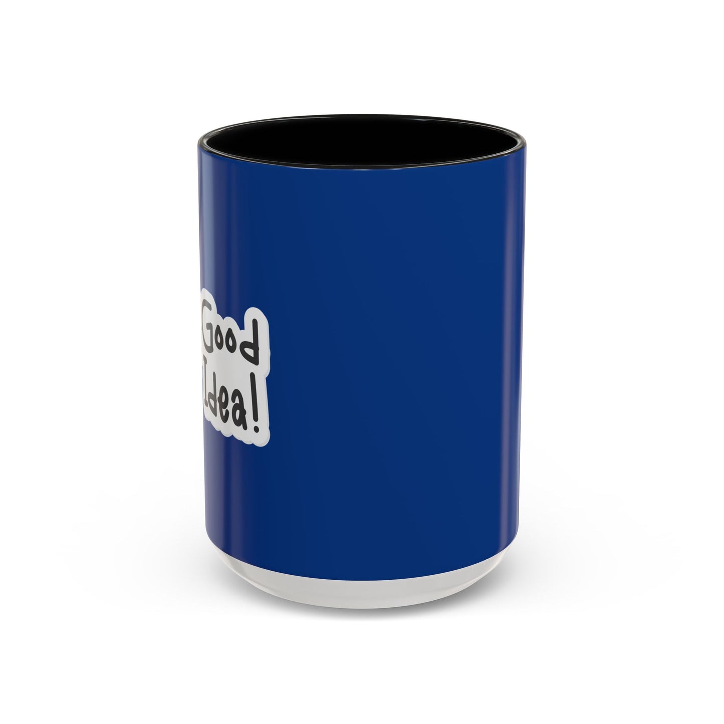 Good Idea Accent Coffee Mug (11, 15oz)