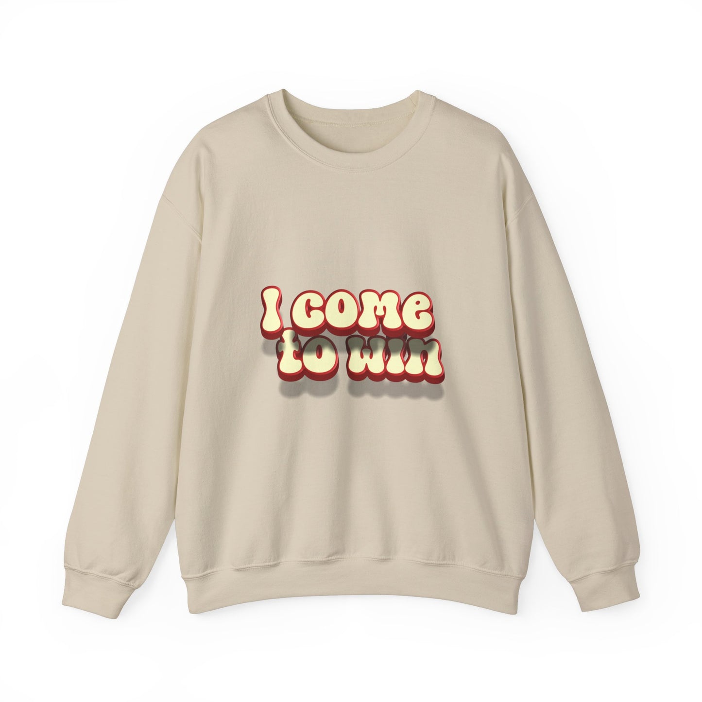 I Come To Win Unisex Heavy Blend™ Crewneck Sweatshirt