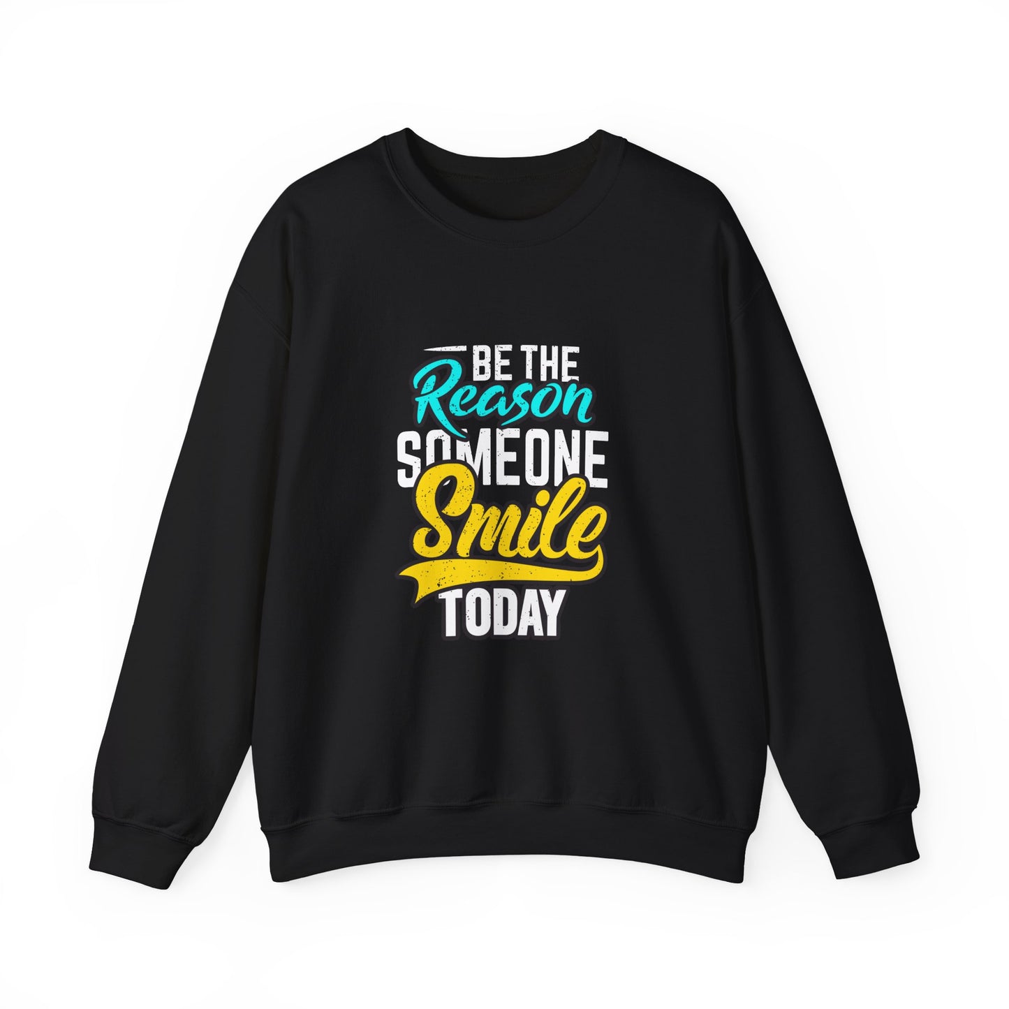 Be The Reason Someone Smile Today Unisex Heavy Blend™ Crewneck Sweatshirt