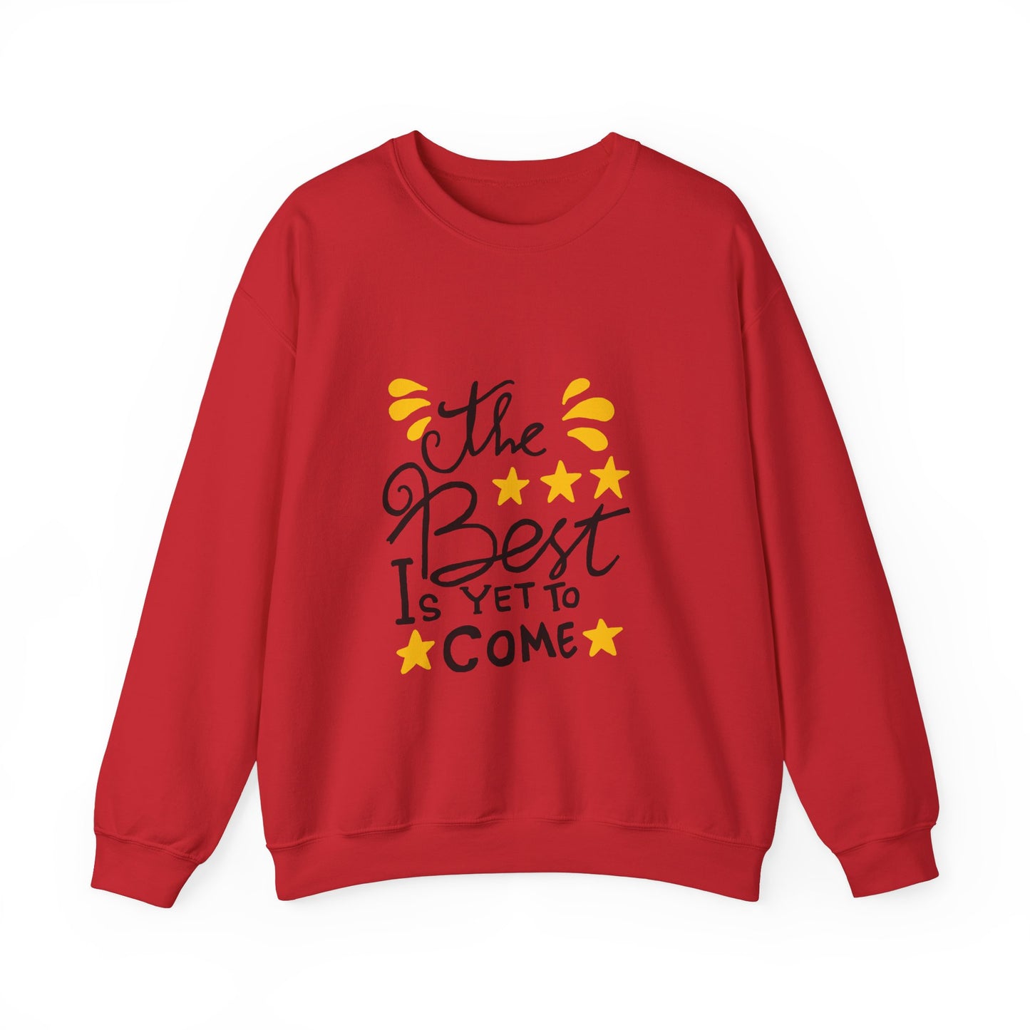 The Best Is Yet To Come Unisex Heavy Blend™ Crewneck Sweatshirt
