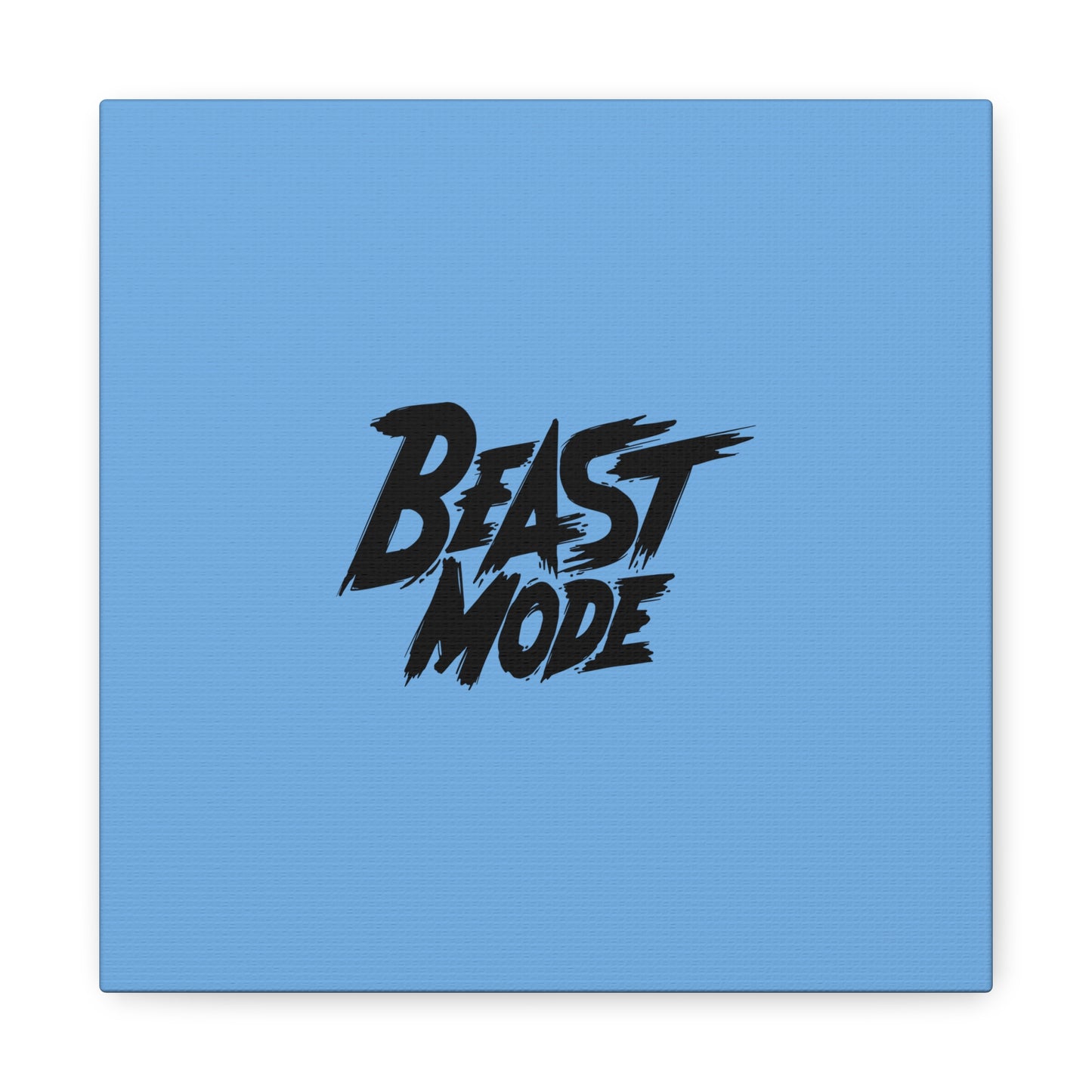 Beast Mode Matte Canvas, Stretched, 1.25"