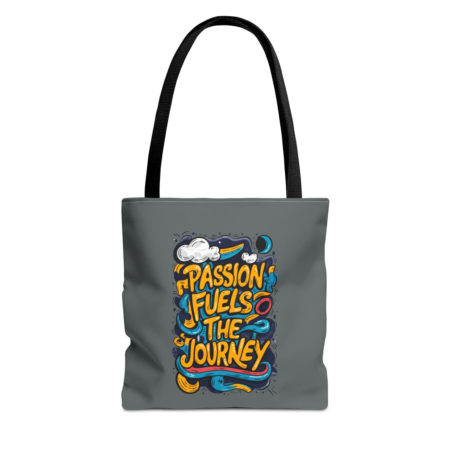 Passion Fuels The Journey Tote Bag (AOP)