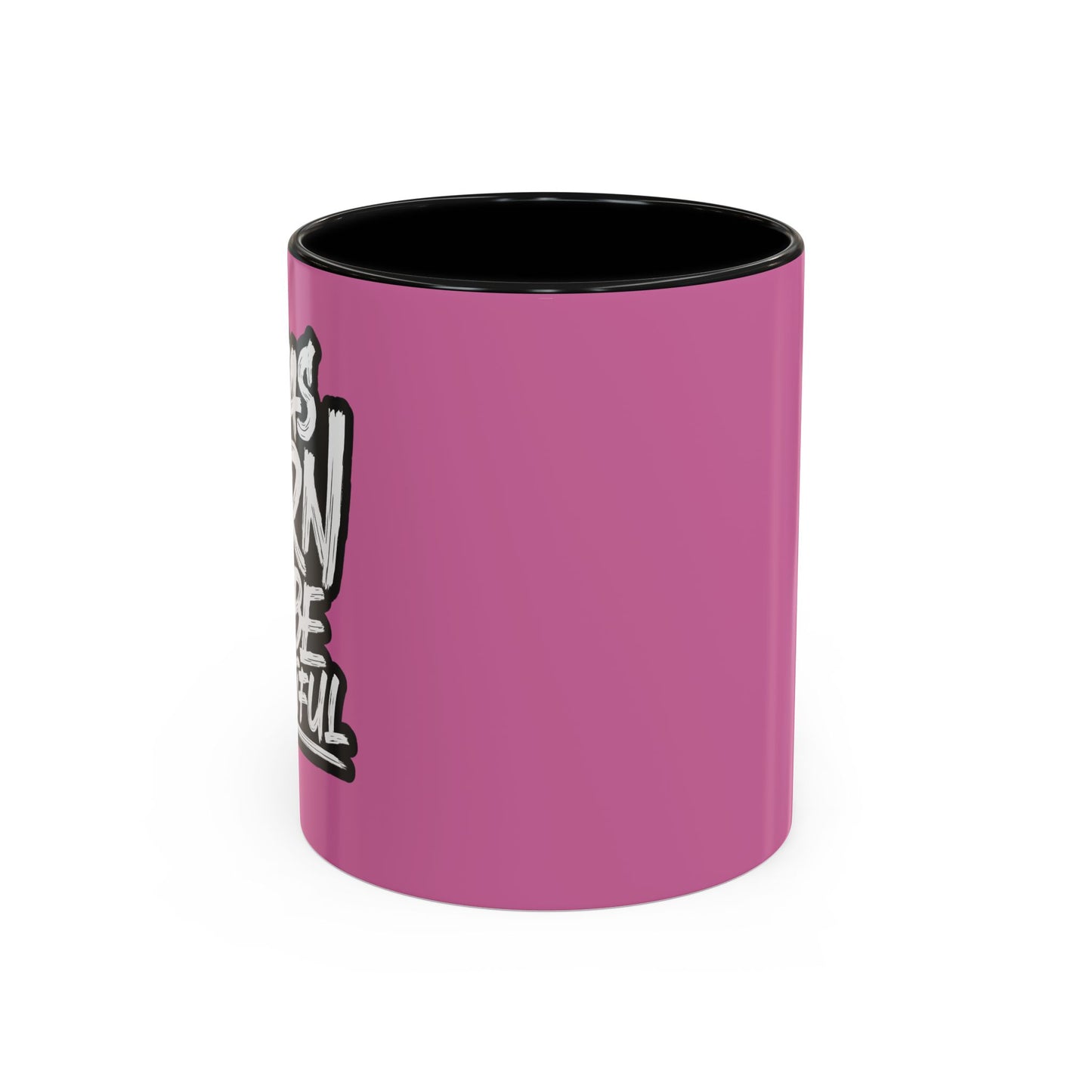 I Was Born To Be Beautiful Accent Coffee Mug (11, 15oz)