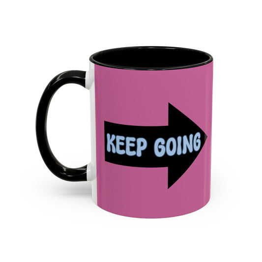 Keep Going  Accent Coffee Mug (11, 15oz)