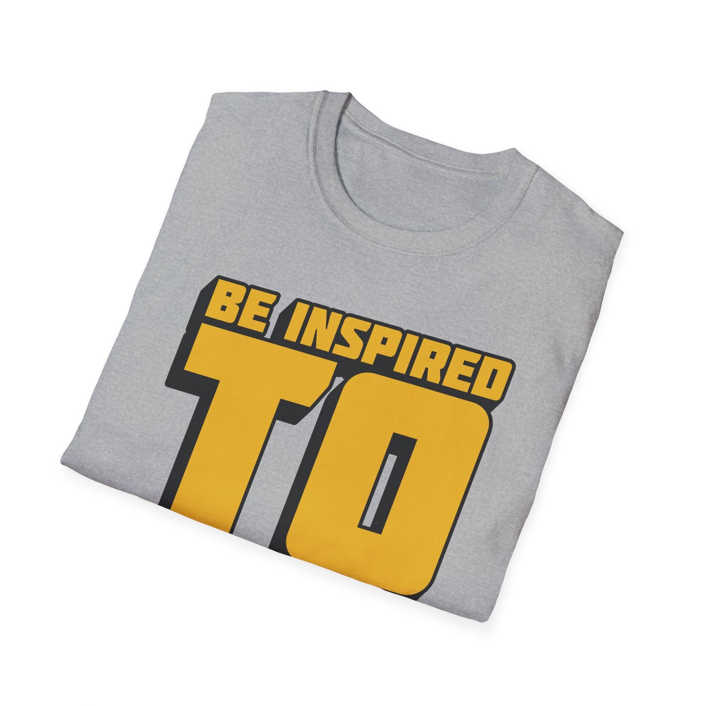 Be Inspired To Inspire Others  Unisex Softstyle T-Shirt