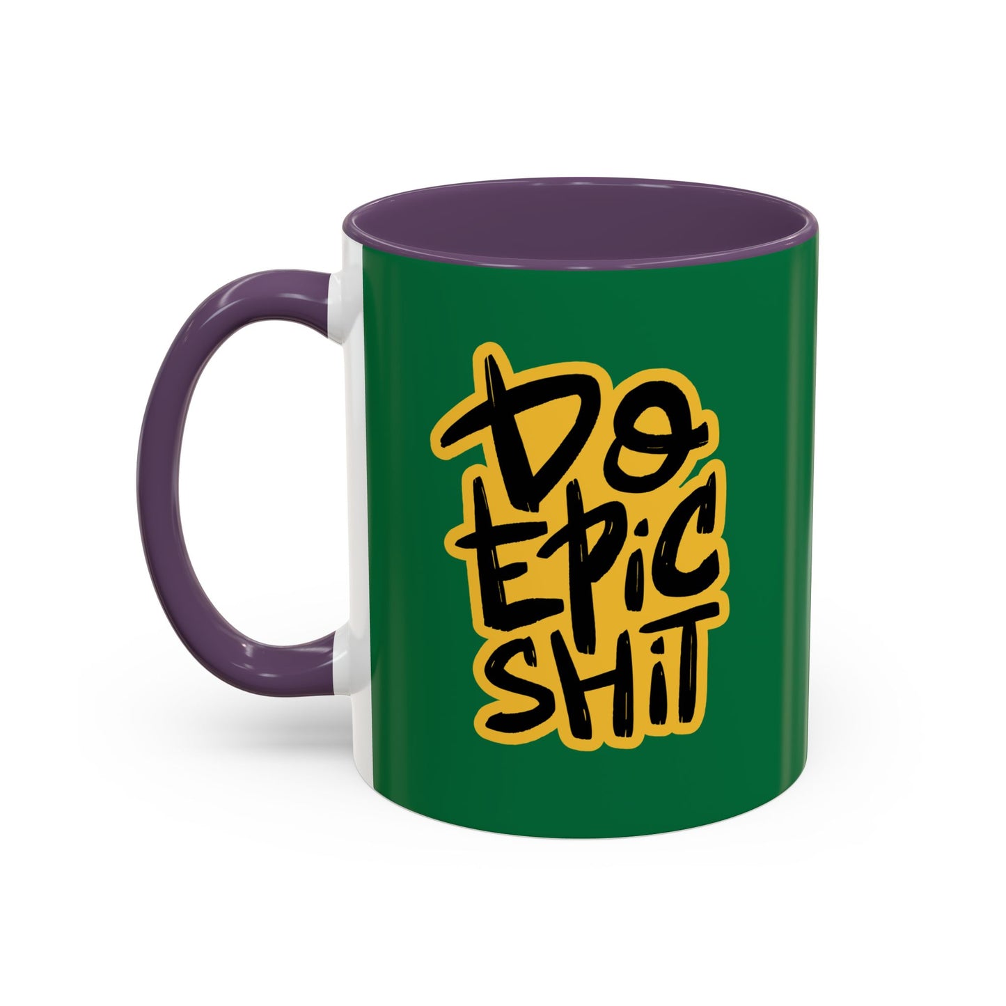 Do Epic Shit Accent Coffee Mug (11, 15oz)