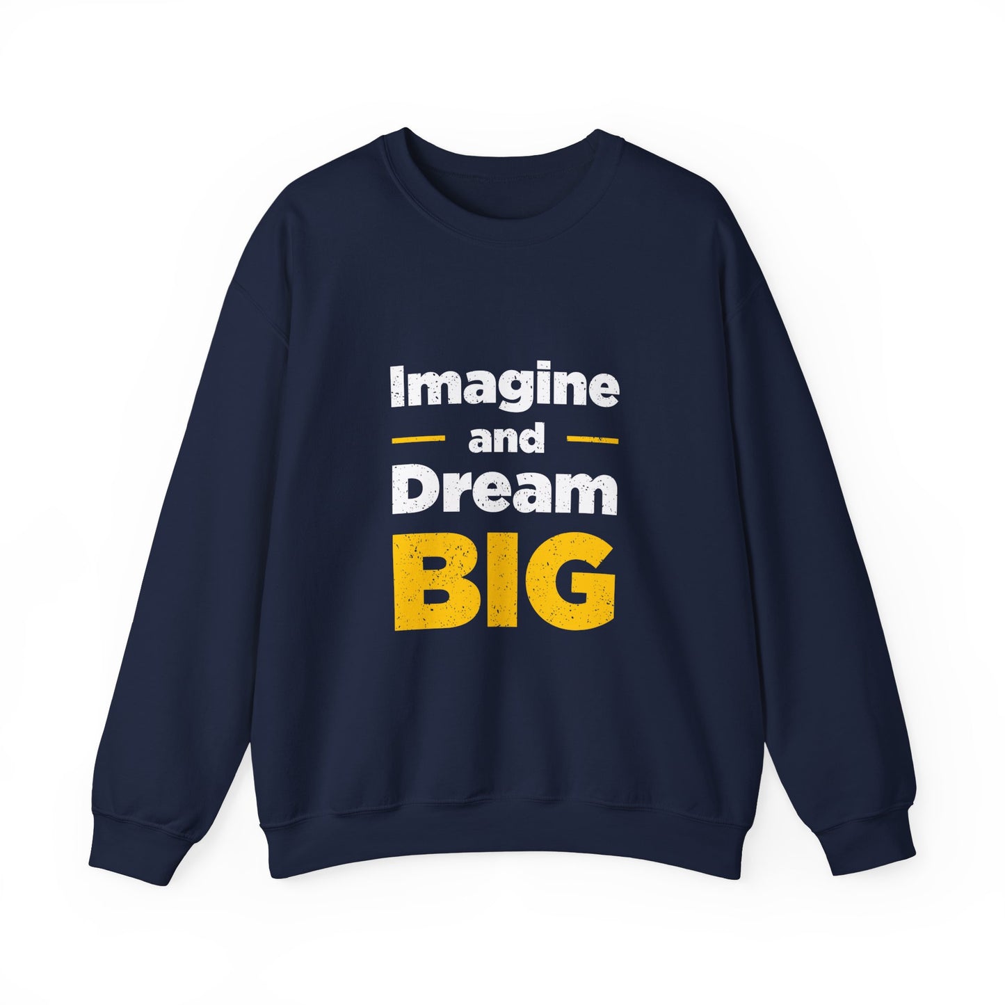 Imagine And Dream Big Unisex Heavy Blend™ Crewneck Sweatshirt