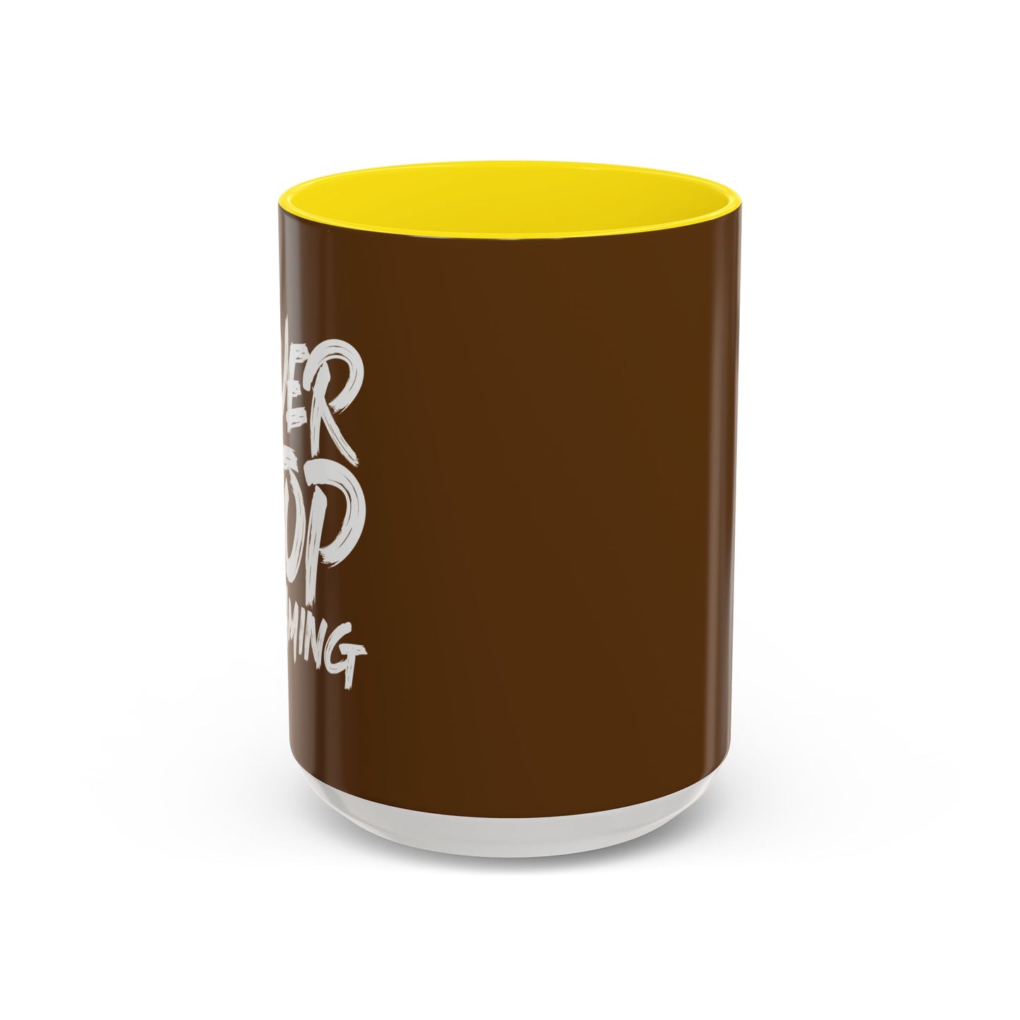 Never Stop Dreaming Accent Coffee Mug (11, 15oz)