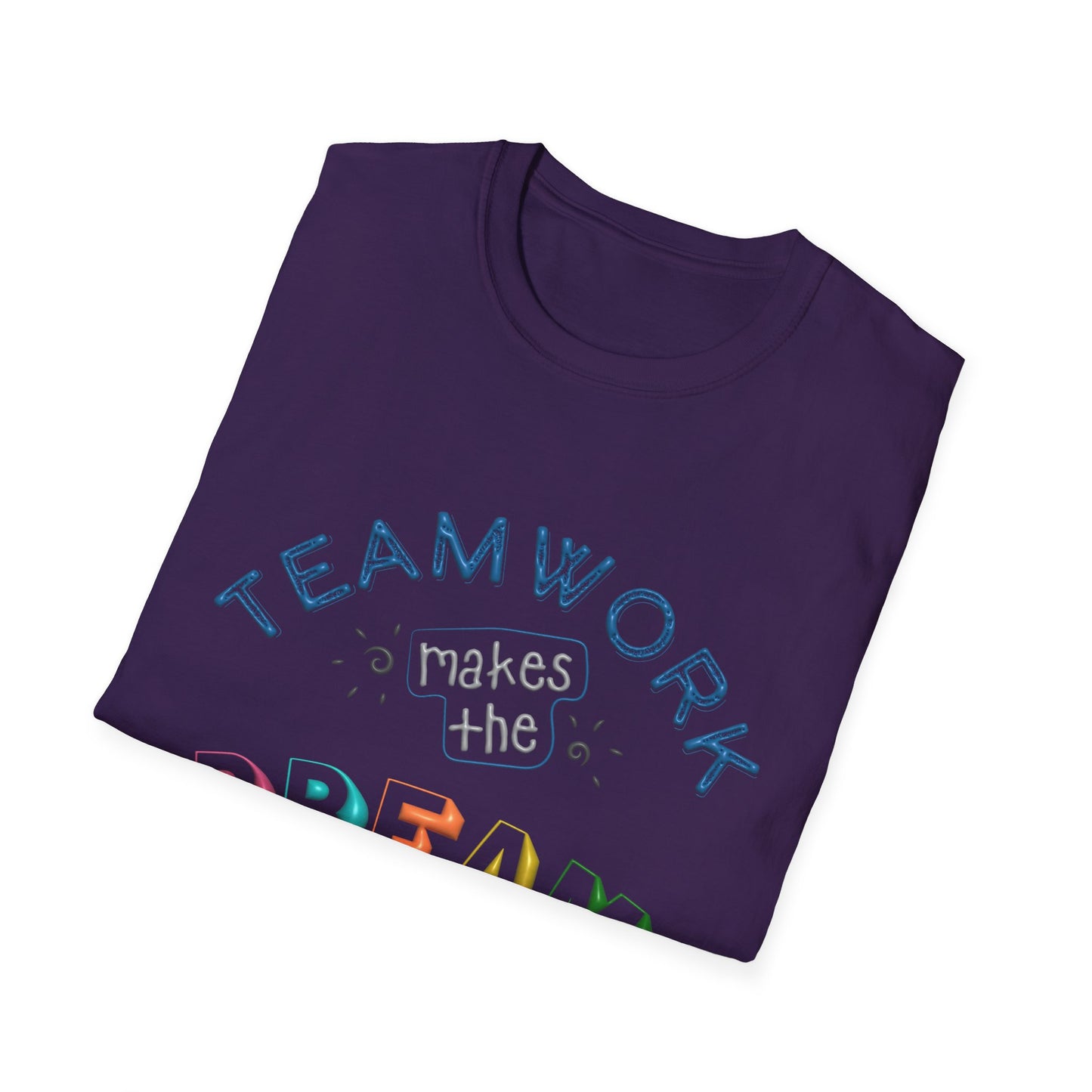 Team Work makes The Dream Work Unisex Softstyle T-Shirt