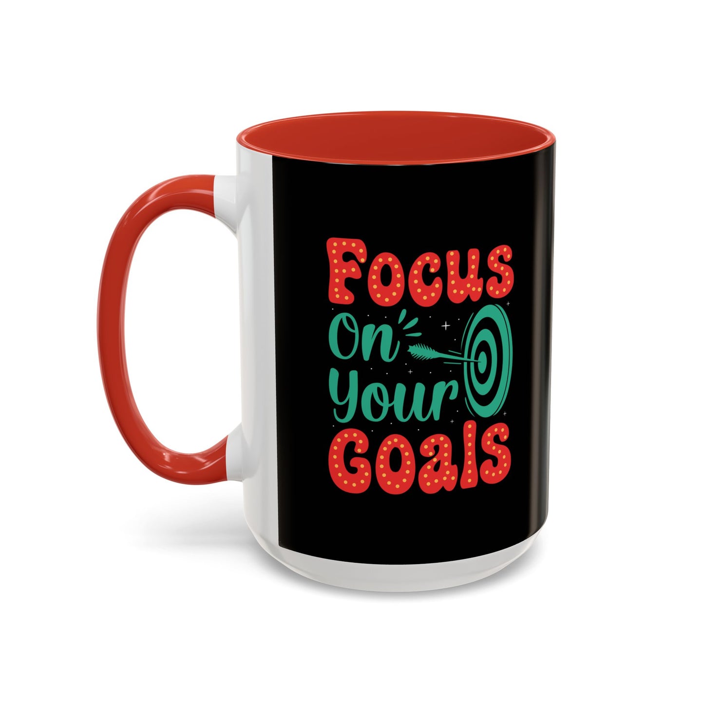 Focus On Your Goals Accent Coffee Mug (11, 15oz)