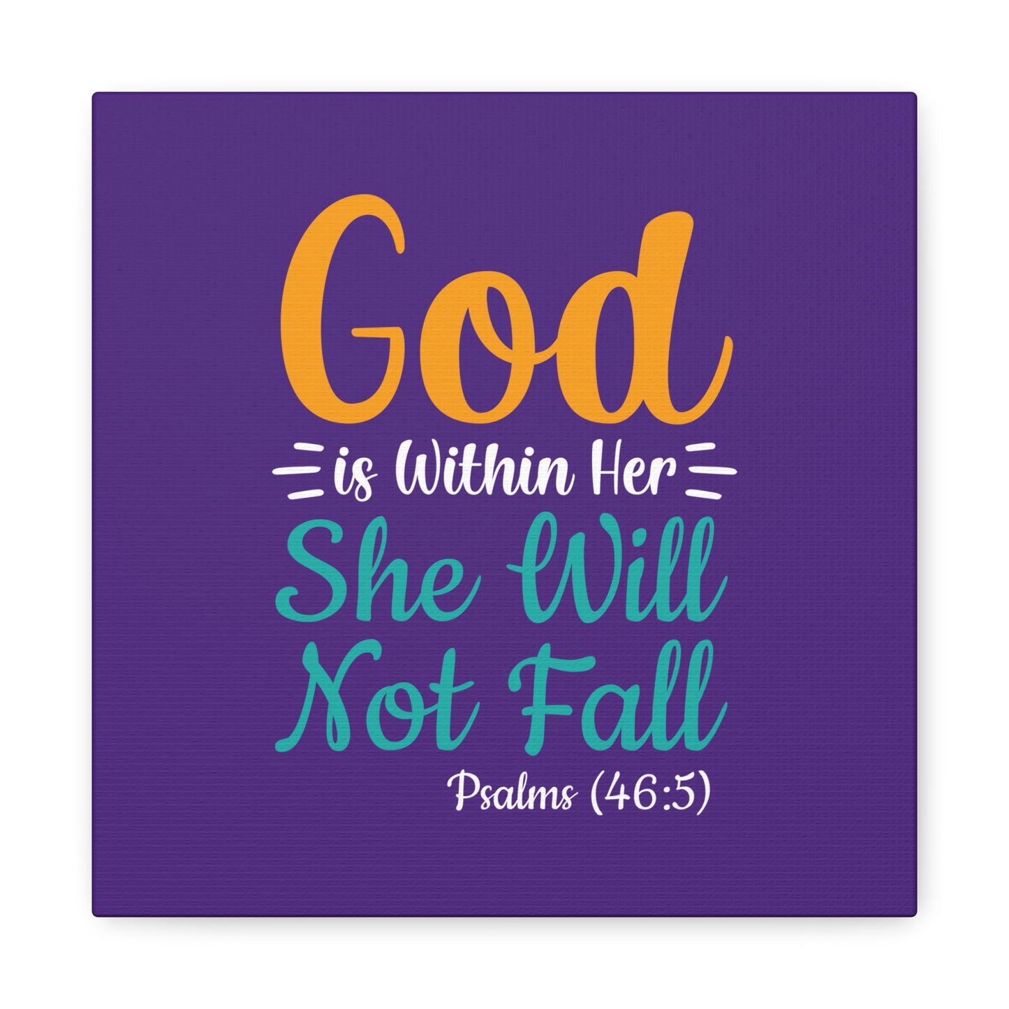 God Is Within Her She Will Not Fall Matte Canvas, Stretched, 1.25"