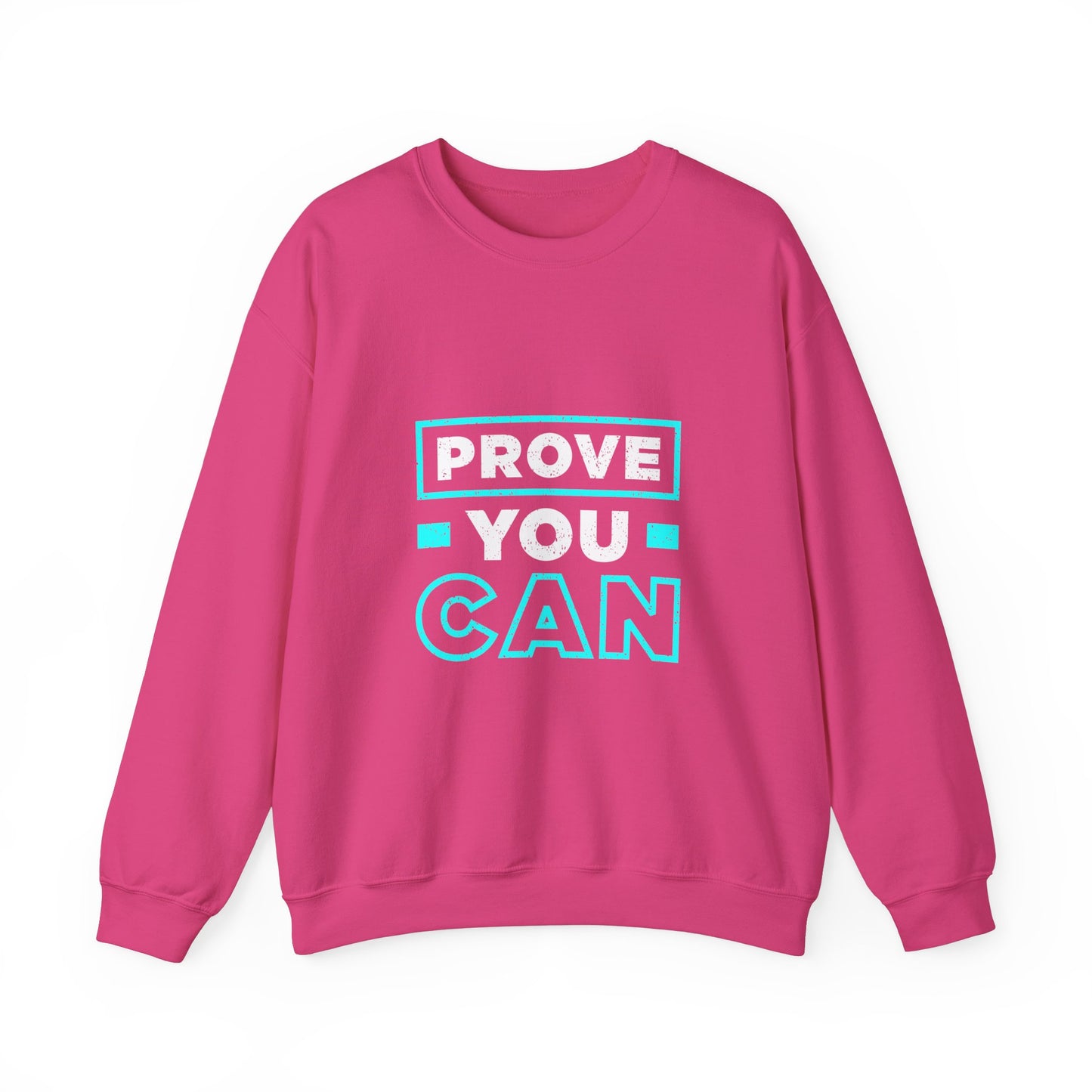 Prove You Can Unisex Heavy Blend™ Crewneck Sweatshirt