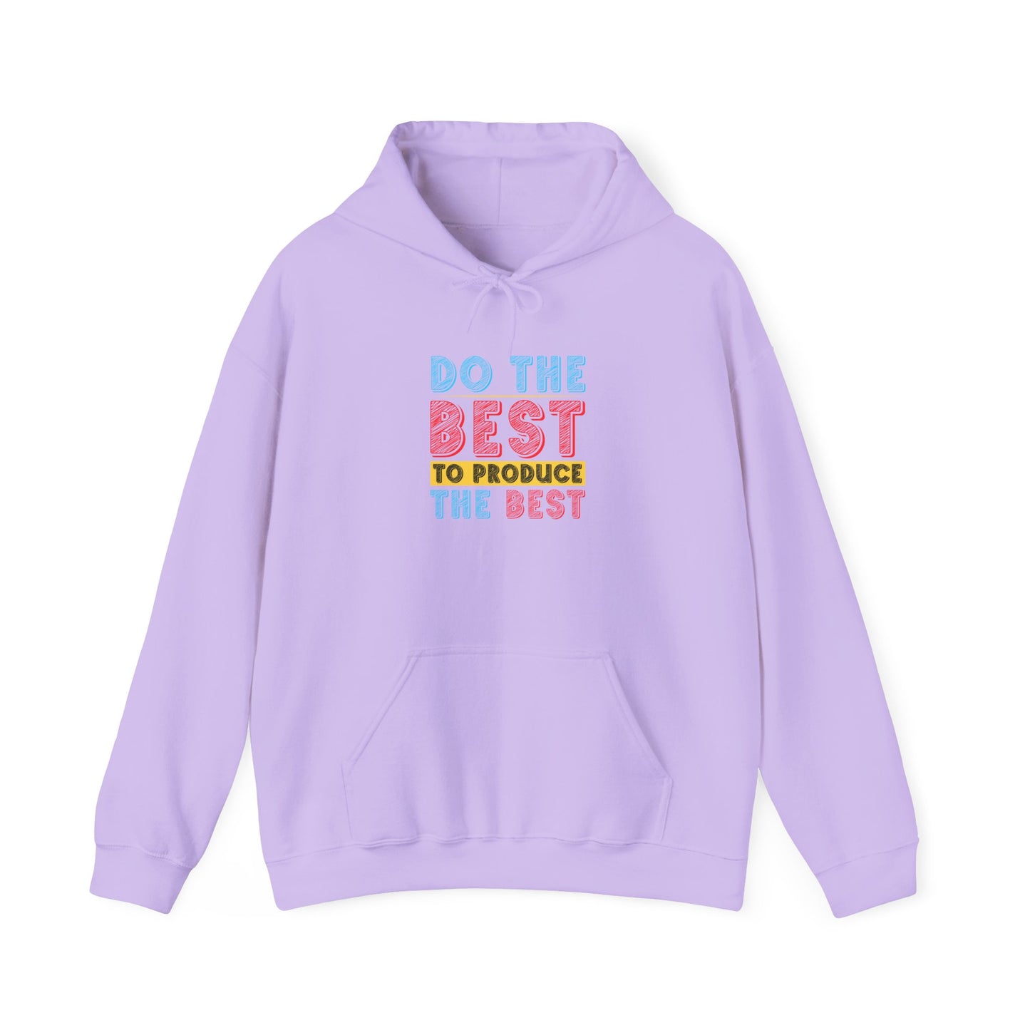 Do The Best To produce The Best   Unisex Heavy Blend™ Hooded Sweatshirt
