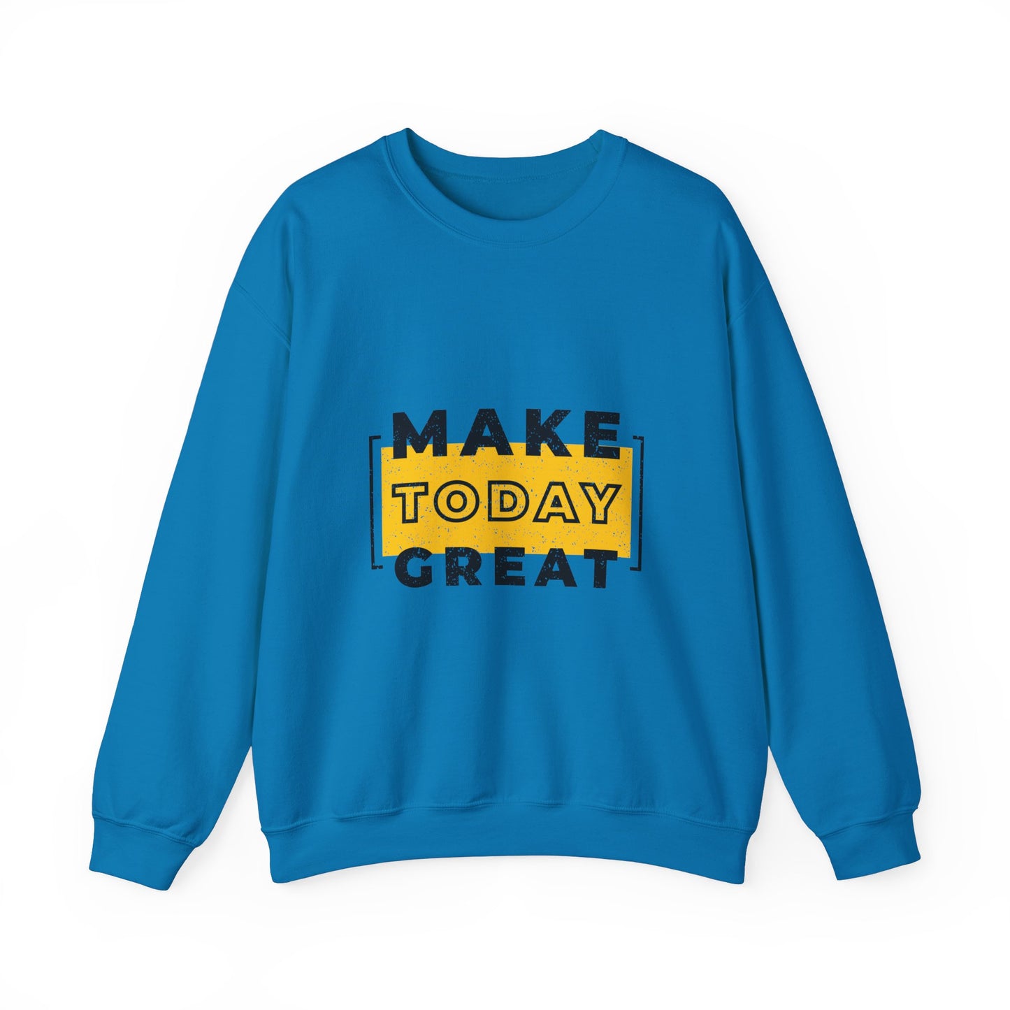 Make Today Great Unisex Heavy Blend™ Crewneck Sweatshirt