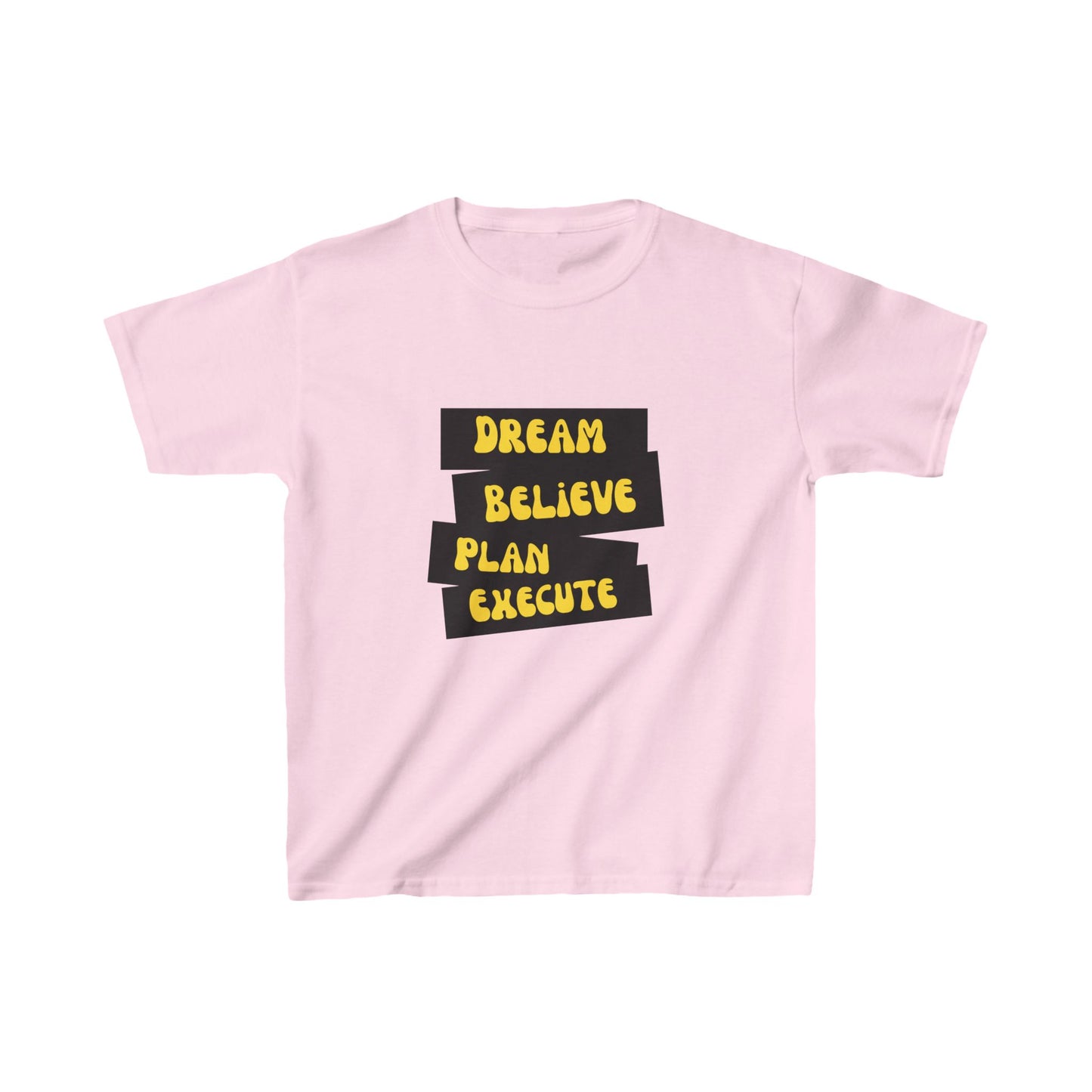 Dream Believe Plan Execute Kids Heavy Cotton™ Tee