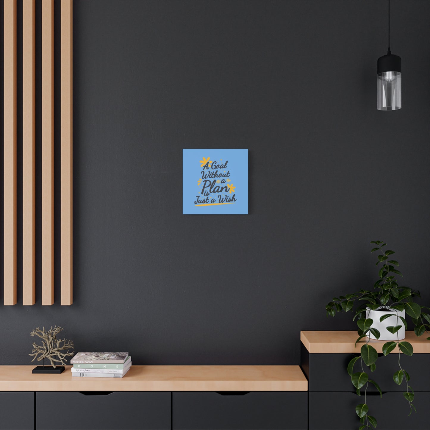 A Goal Without A Plan Is Just A Wish Matte Canvas, Stretched, 1.25"