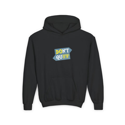 Don't Quit Youth Heavy Blend Hooded Sweatshirt