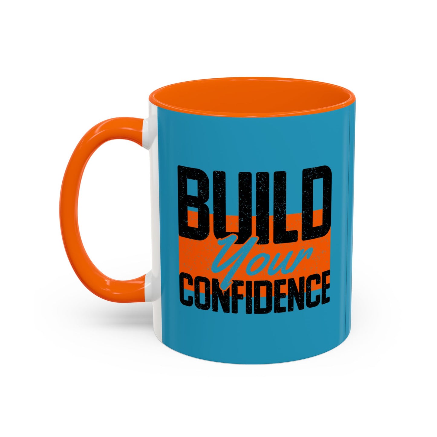 Build Your Confidence Accent Coffee Mug (11, 15oz)