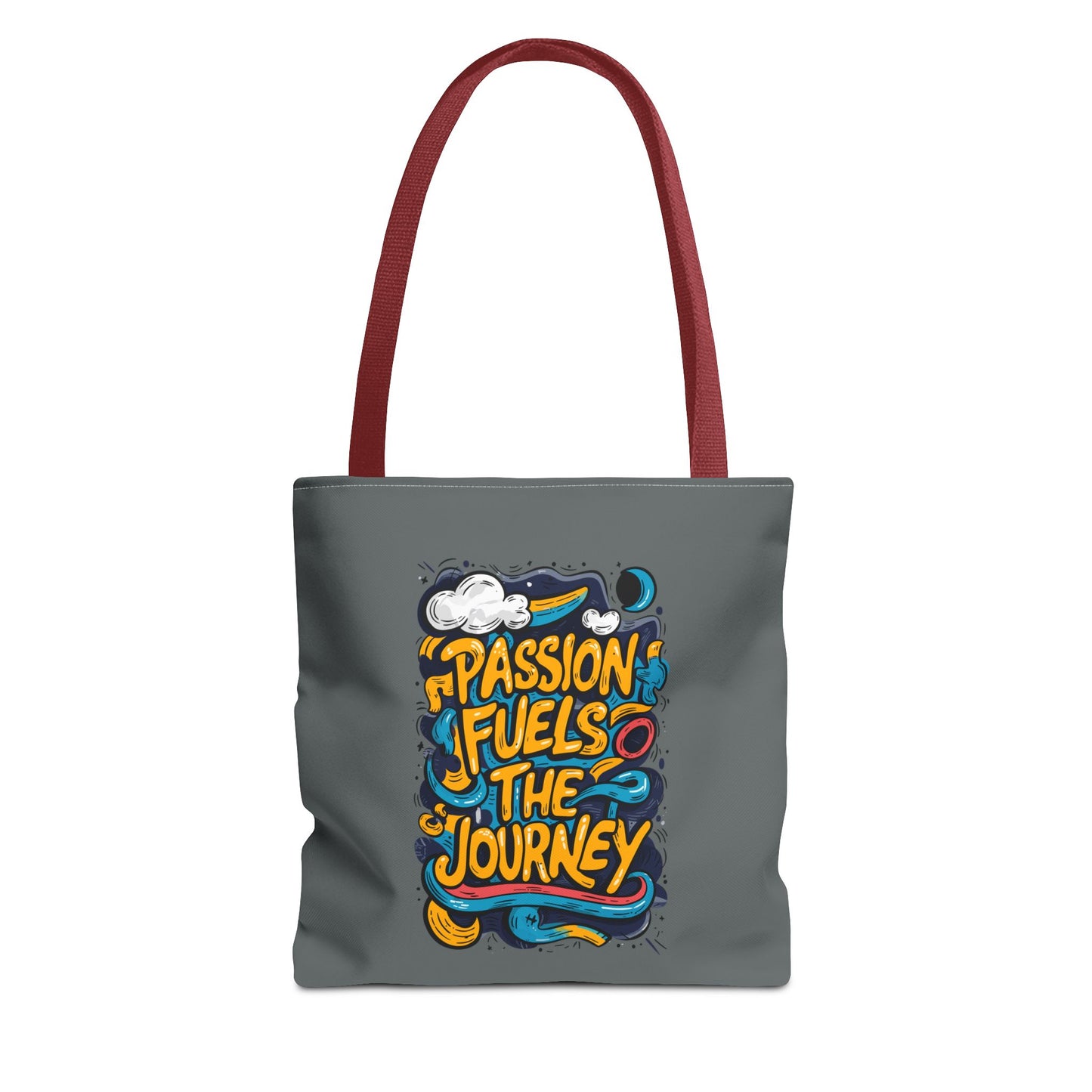 Passion Fuels The Journey Tote Bag (AOP)