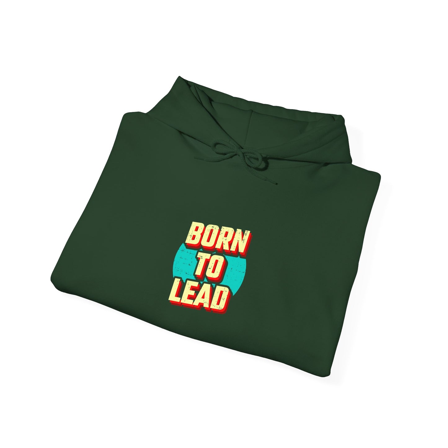 Born To Lead Unisex Heavy Blend™ Hooded Sweatshirt