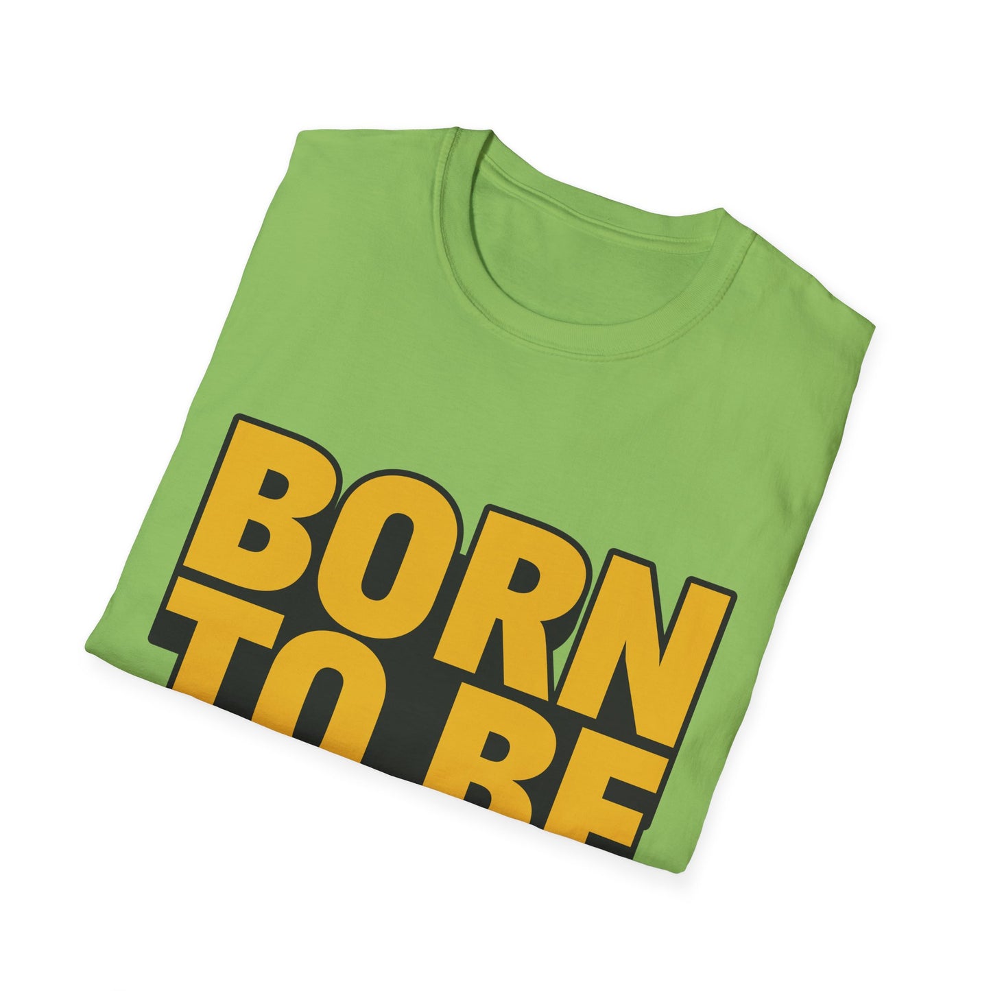 Born To Be Awesome  Unisex Softstyle T-Shirt