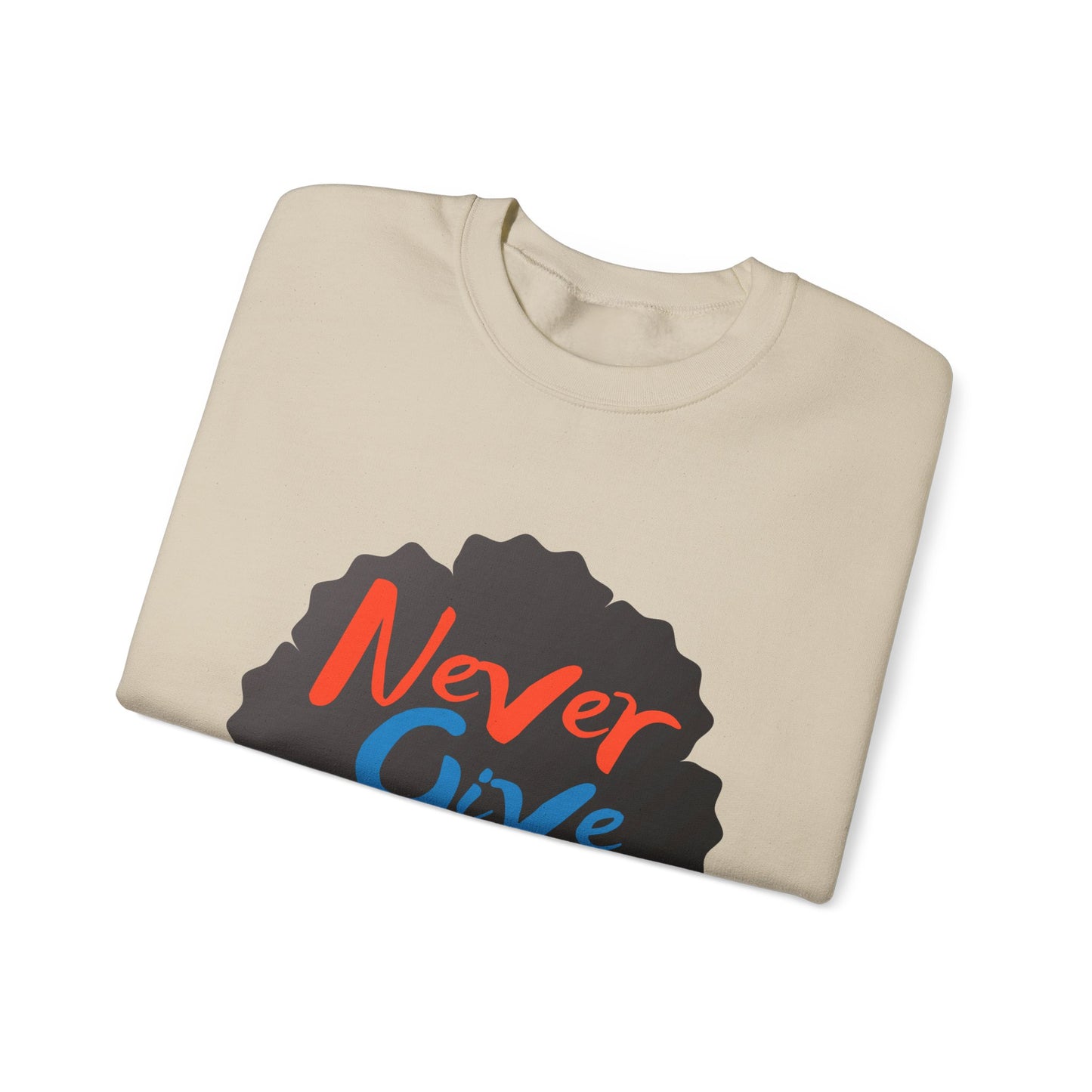 Never Give Up Unisex Heavy Blend™ Crewneck Sweatshirt
