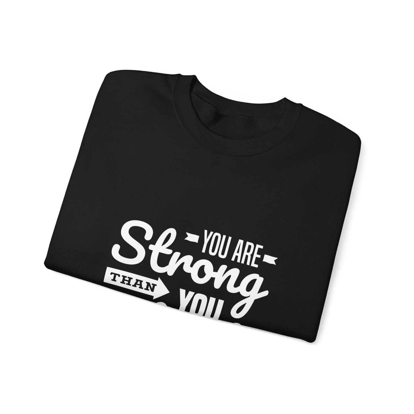You Are Strong Than You Think Unisex Heavy Blend™ Crewneck Sweatshirt