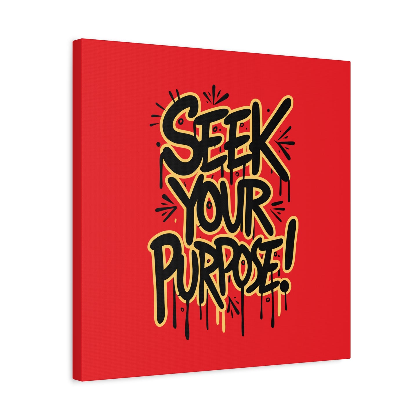 Seek Your Purpose! Matte Canvas, Stretched, 1.25"