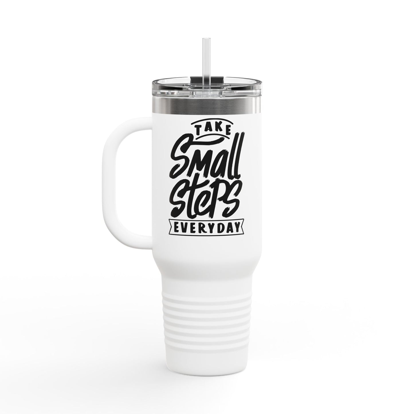 Take Small Steps Everyday Insulated Travel Mug, 40oz
