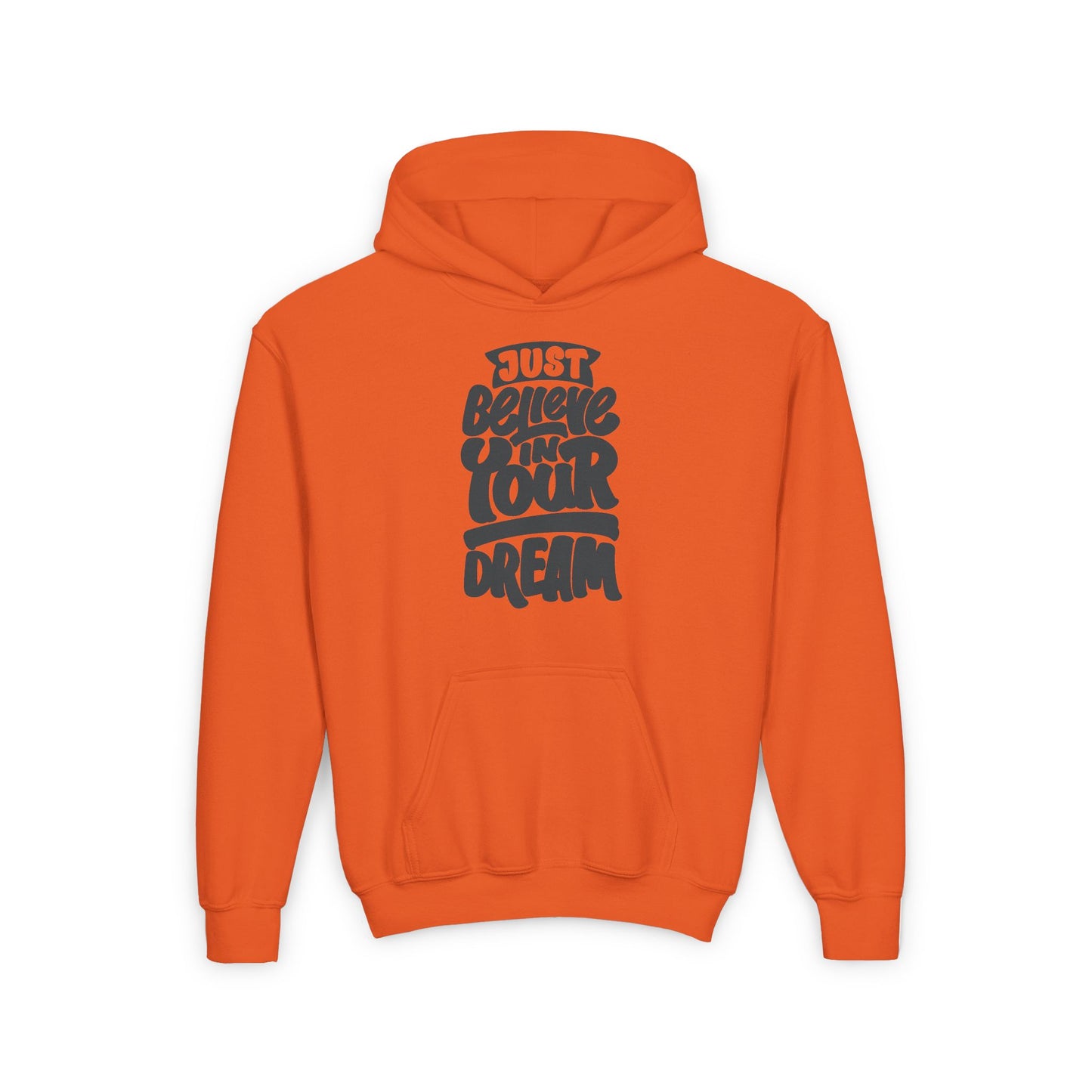 Just Believe In Your Dream Youth Heavy Blend Hooded Sweatshirt