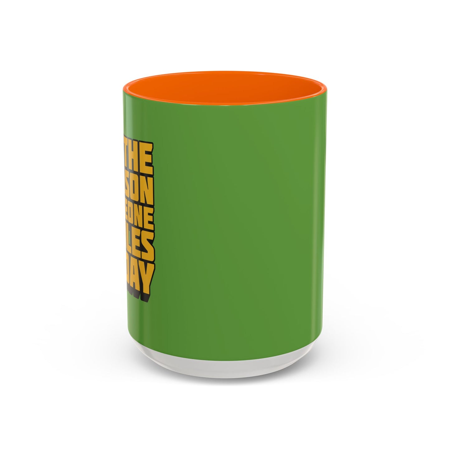 Be The Reason Someone Smiles Today Accent Coffee Mug (11, 15oz)