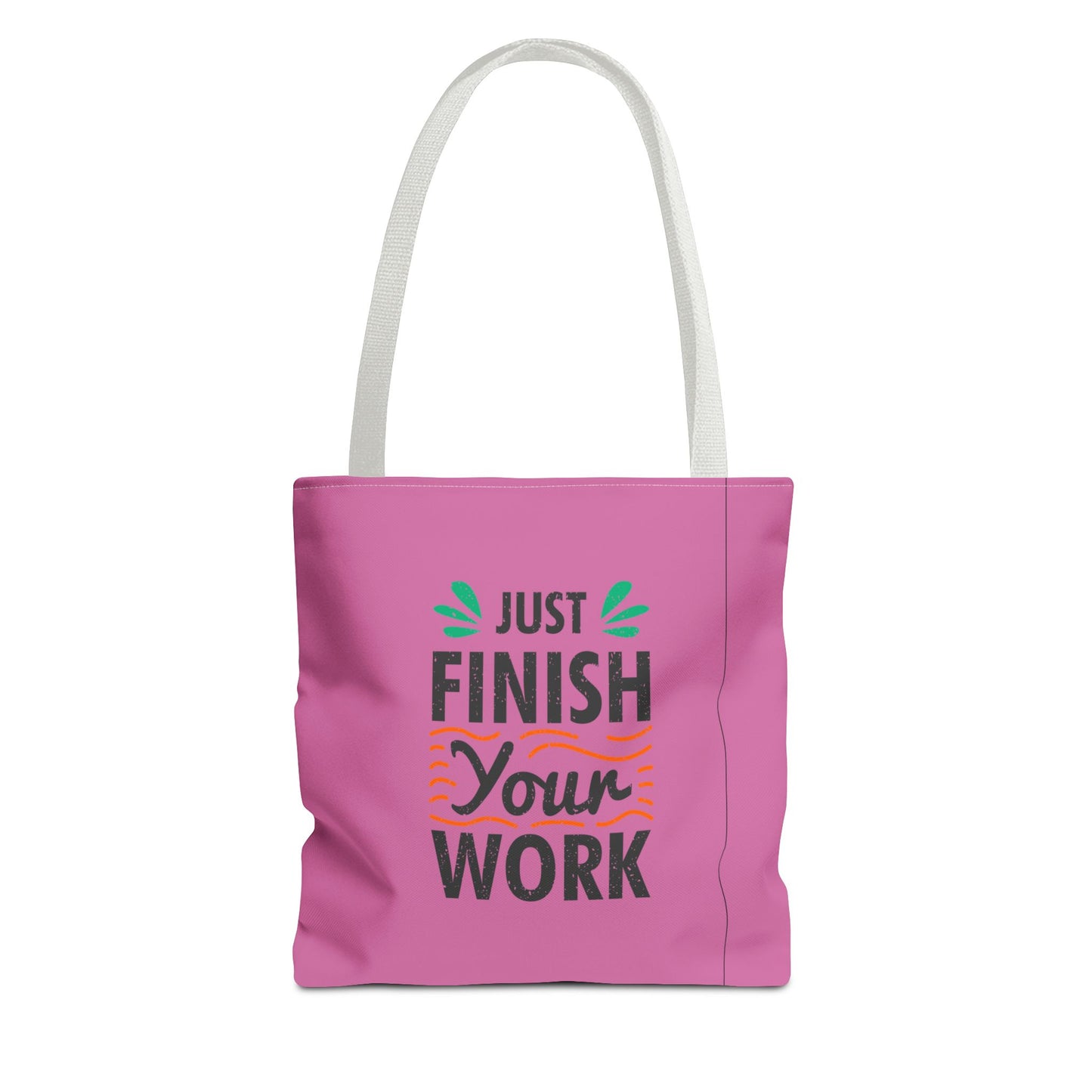 Just Finish Your Work Tote Bag (AOP)