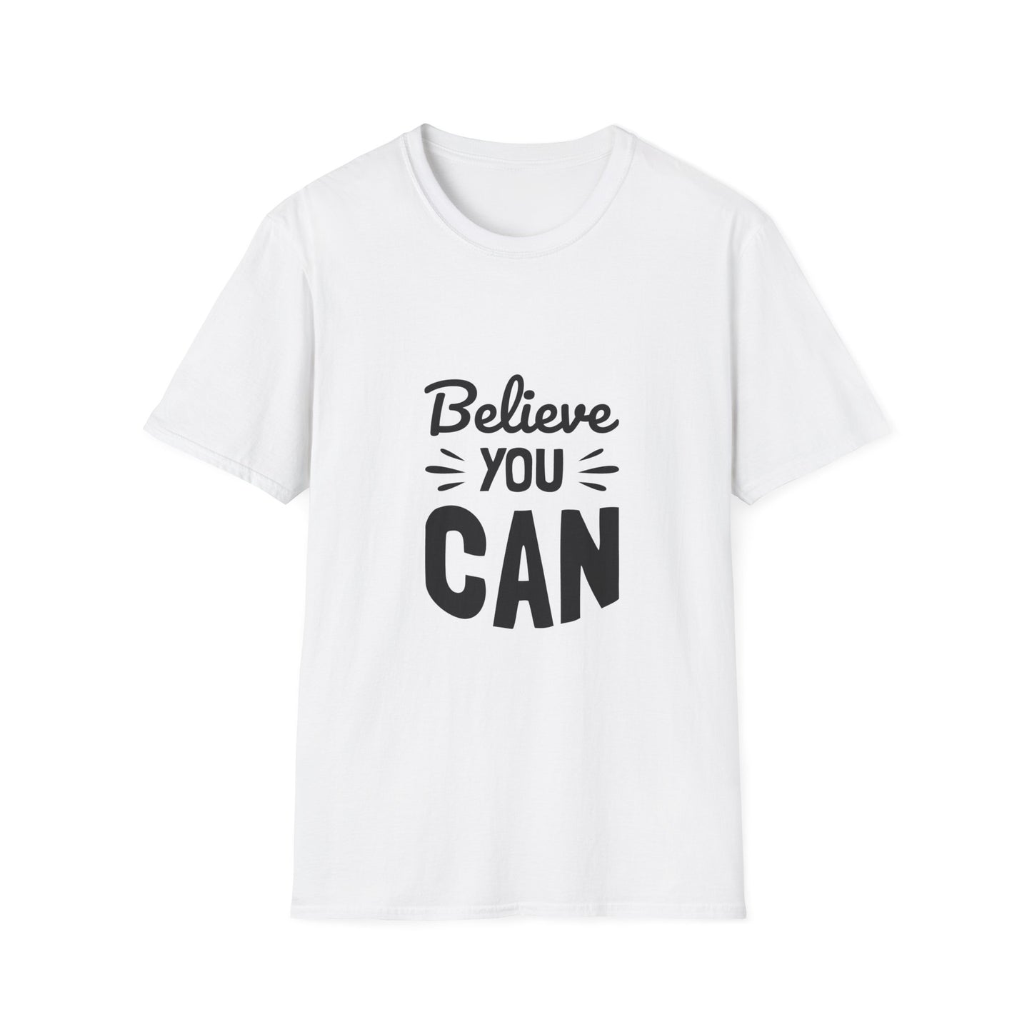 Believe You Can Unisex Softstyle T-Shirt