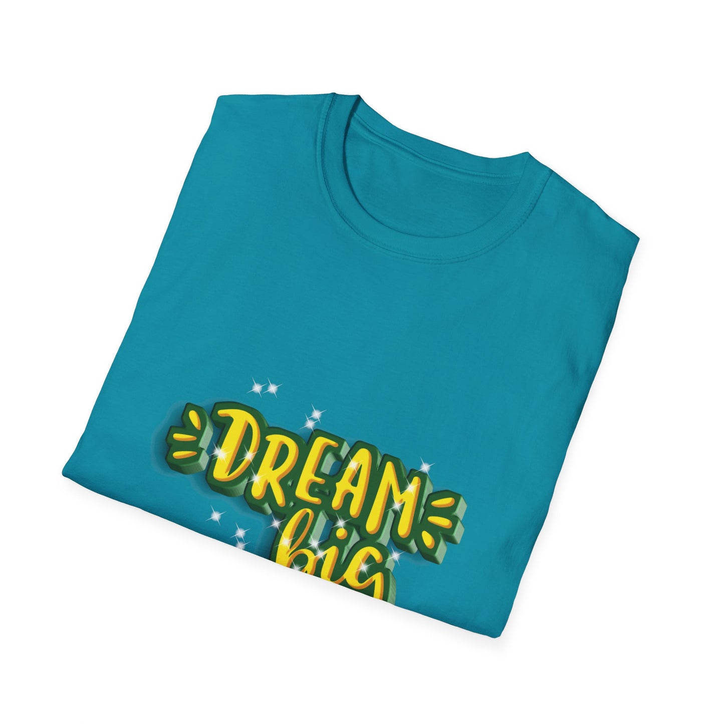 Dream Big Unisex Softstyle T-Shirt