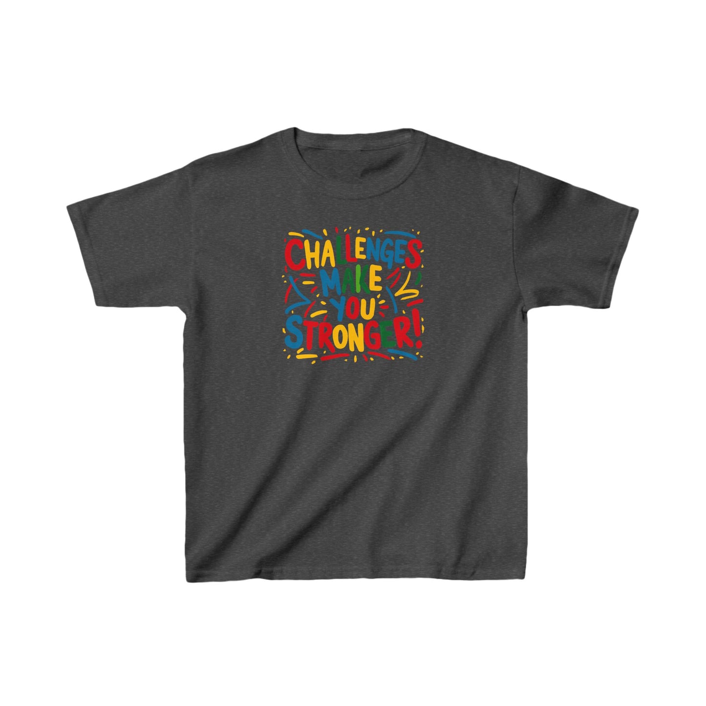 Challenges Make You Stronger! Kids Heavy Cotton™ Tee