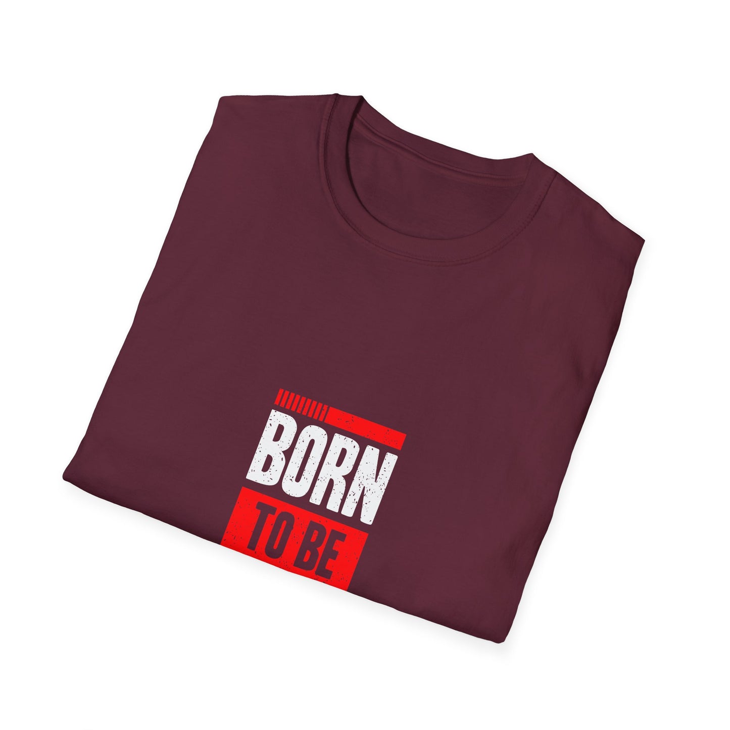 Born To Be Boss Unisex Softstyle T-Shirt
