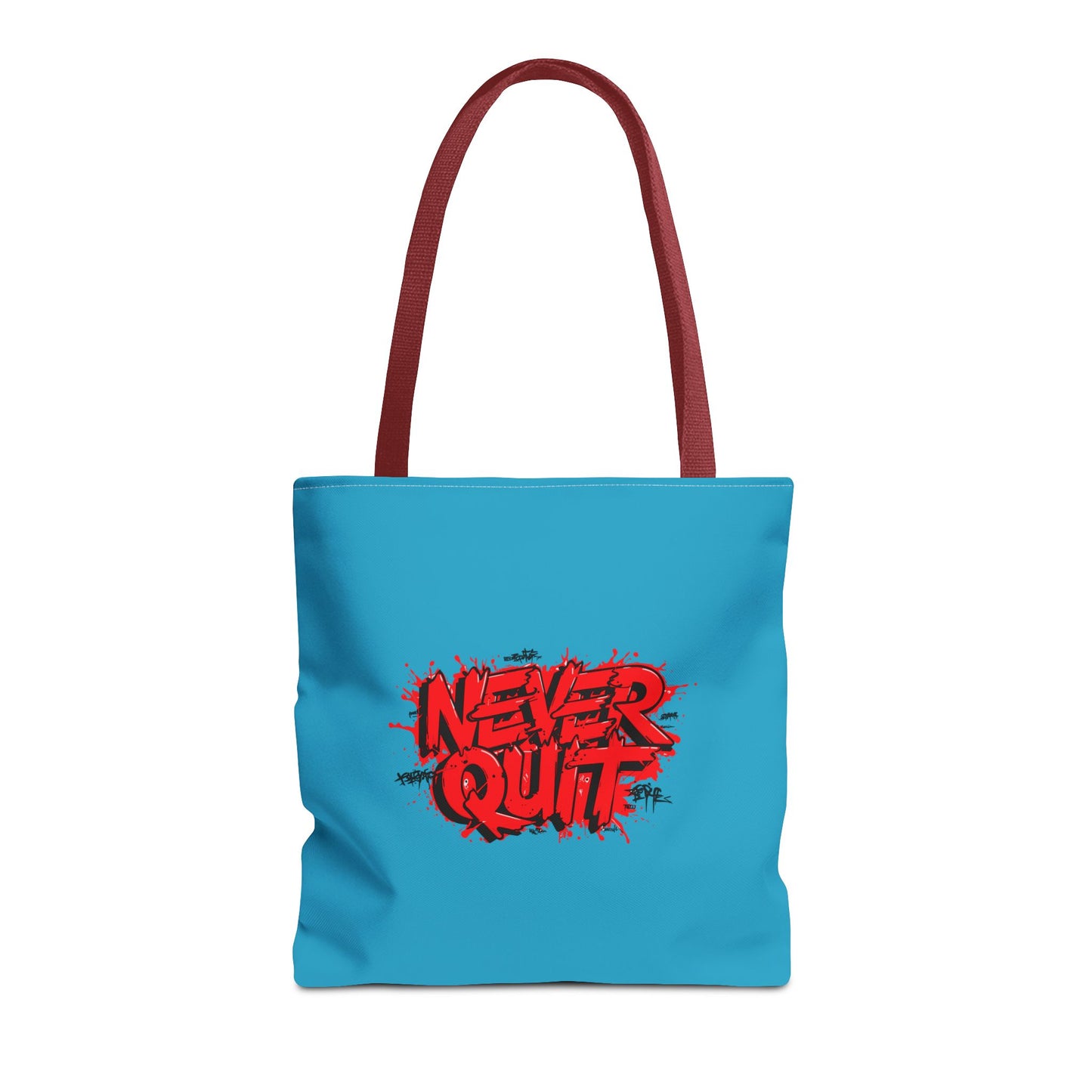 Never Quit Tote Bag (AOP)
