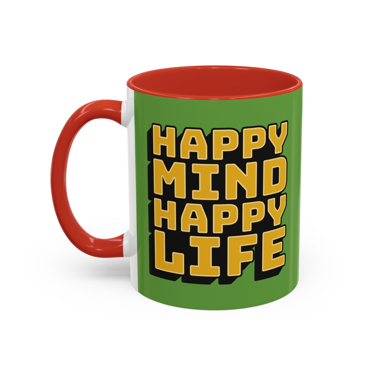 Happy Mind Happy Life Accent Coffee Mug (11, 15oz)