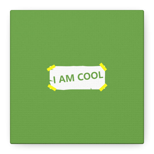 I Am Cool Matte Canvas, Stretched, 1.25"